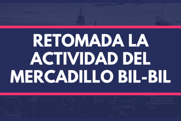 Retomada la actividad del mercadillo Bil-Bil